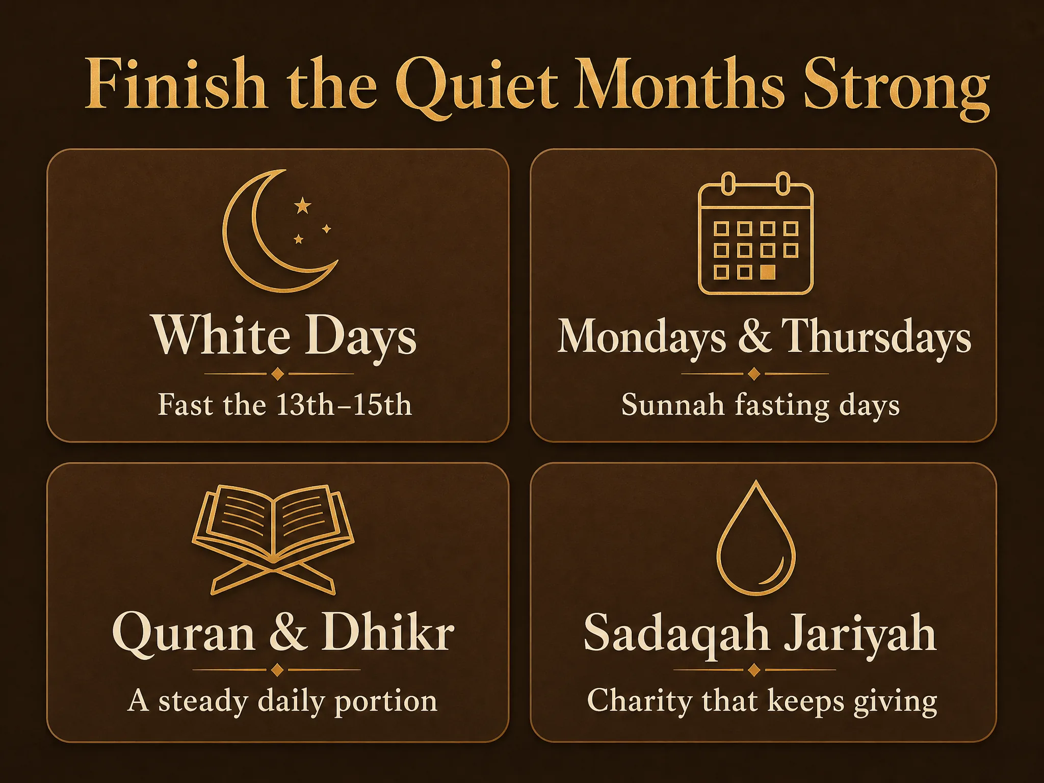 Steady deeds for Jumada al-Akhira 2026: White Days fasting, Monday and Thursday fasts, daily Quran and dhikr, sadaqah jariyah