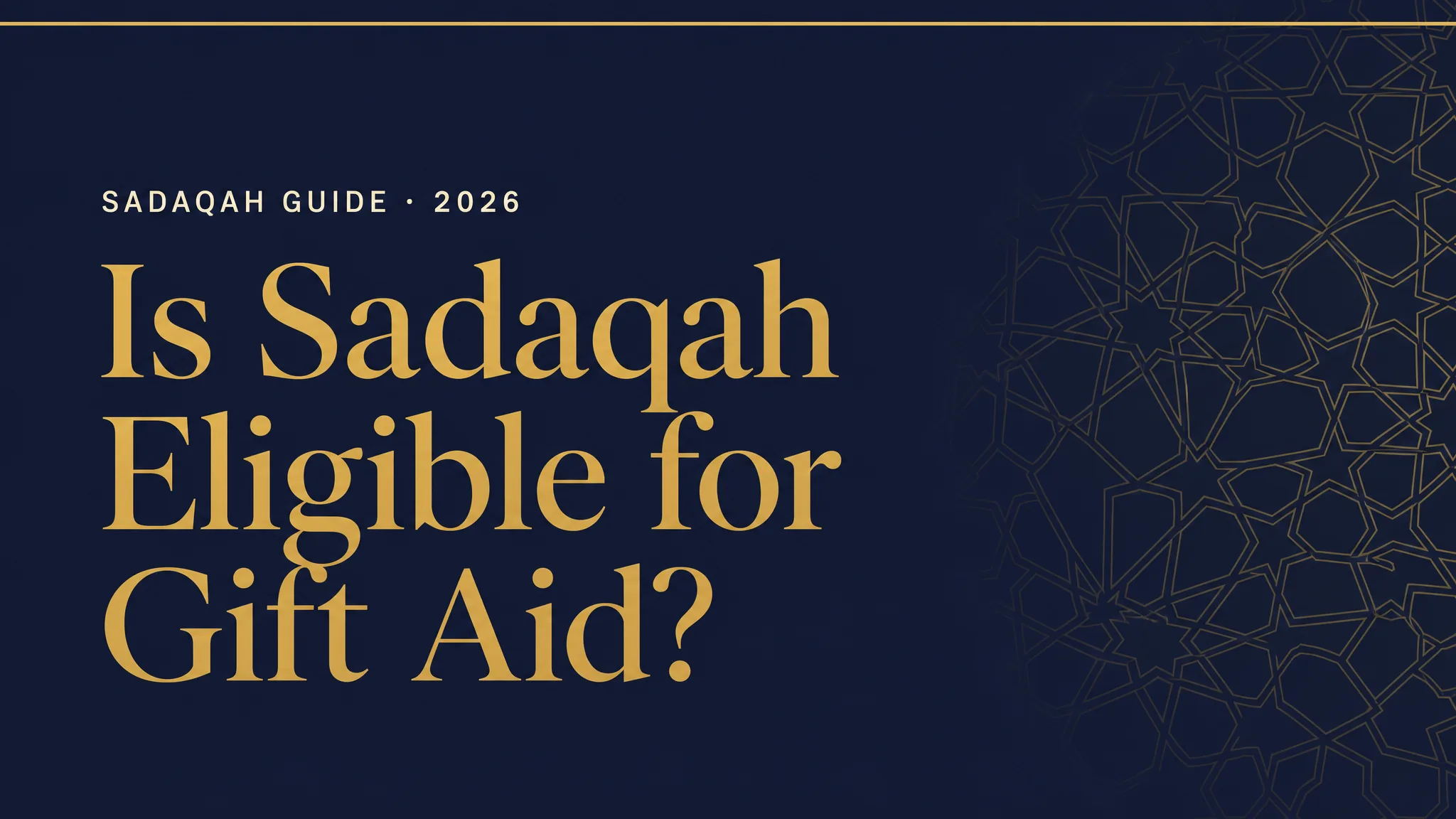 Editorial banner reading Is Sadaqah Eligible for Gift Aid, sadaqah guide 2026