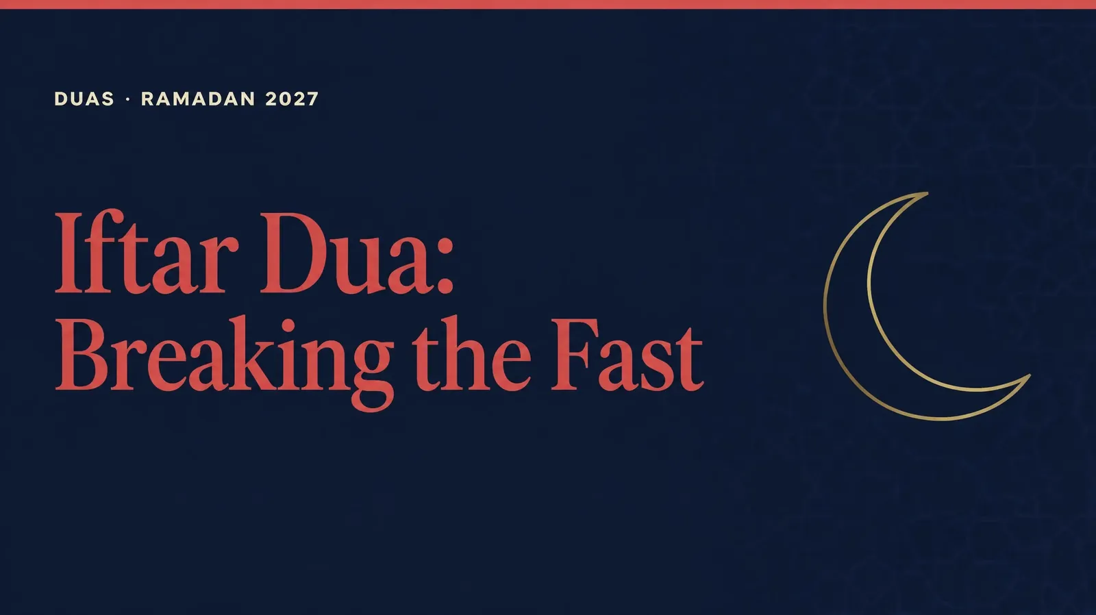 Iftar dua for breaking the fast in Arabic with meaning